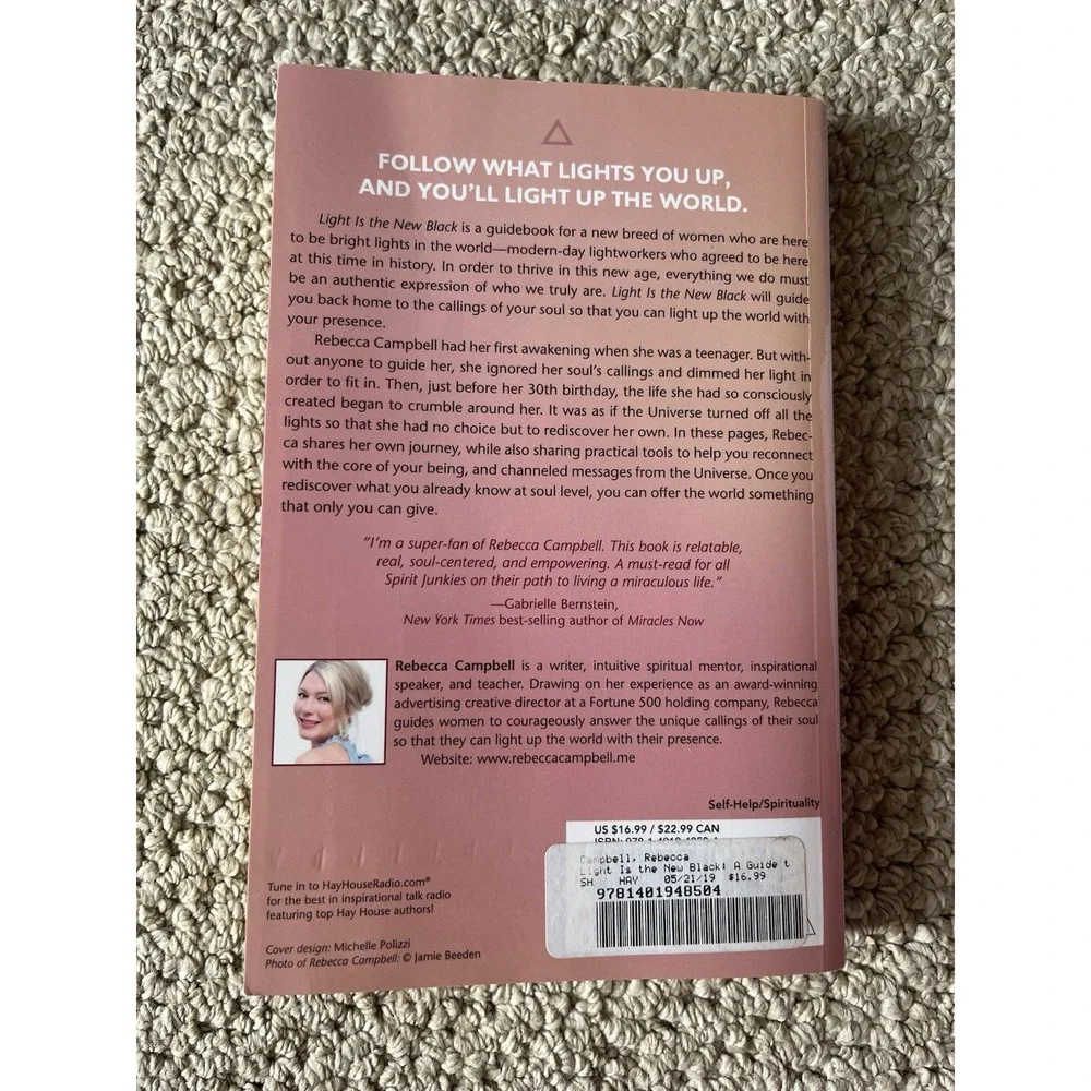 Light Is the New Black: A Guide to Answering Your Soul's Callings and‎ Work *